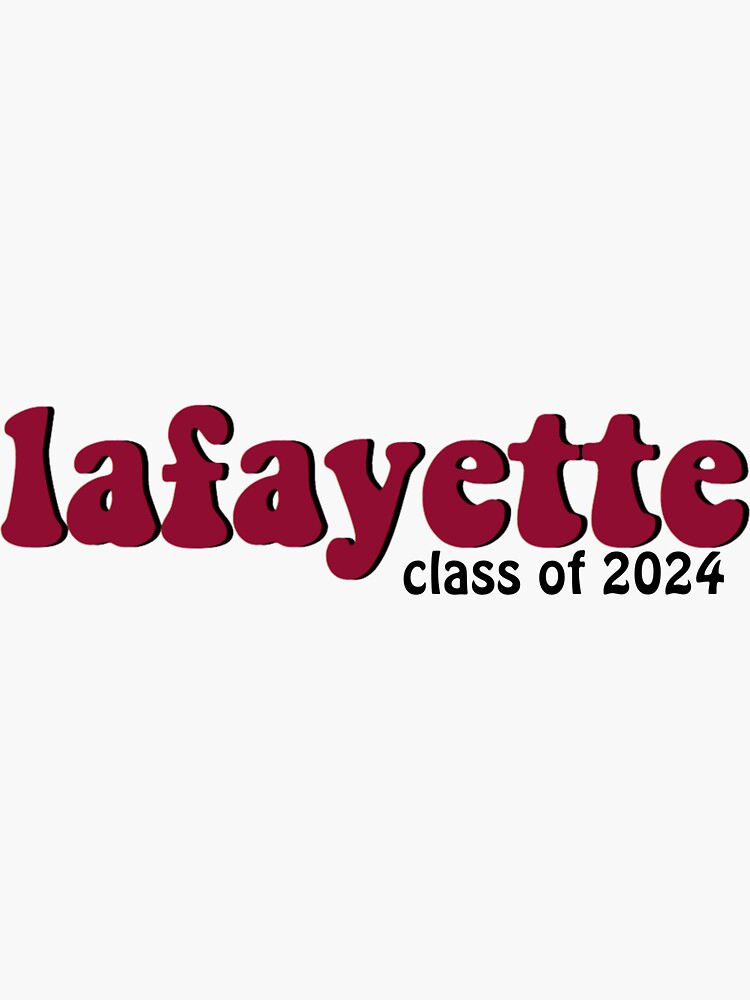 "Lafayette College Class of 2024" Sticker for Sale by mayaf08 Redbubble