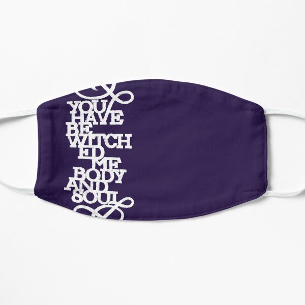 You Have Bewitched Me Body And Soul - White Mask