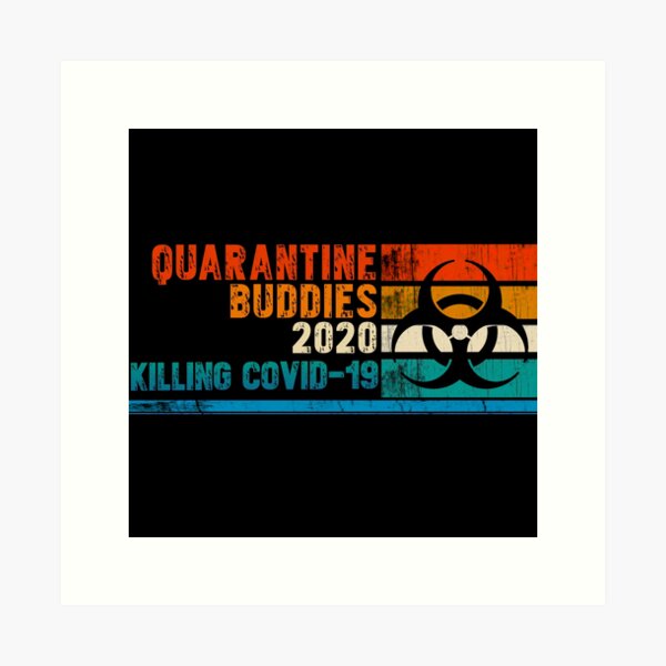 Item preview, quarantine buddies designed and sold by TopDesignArt.