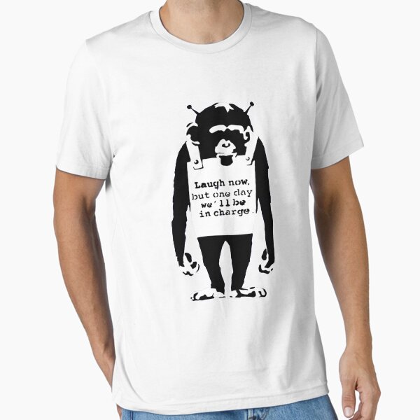 Item preview, Banksy monkey. Laugh Now but one Day We'll Be In Charge! designed and sold by ThatMerchStore.