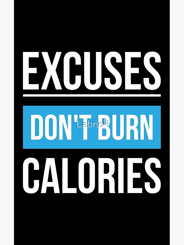 Trinx Excuses Don't Burn Calories Workout Inspirational Motivational Quote Canvas Wall Art W111191117