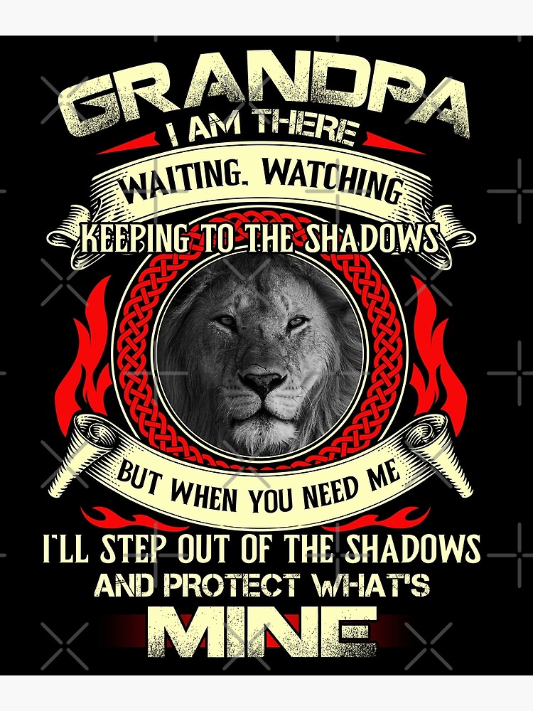 Mens Grandpa I Am There Waiting Watching Keeping To The Shadows T-Shirt