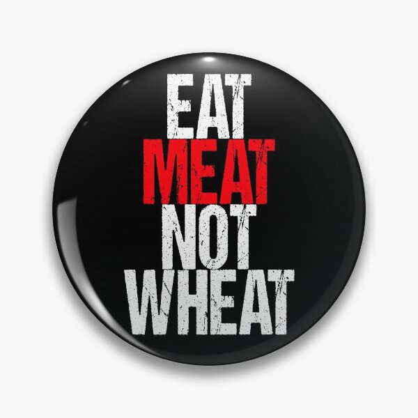 Item preview, Eat Meat Not Wheat Funny Meat Eater Carnivore designed and sold by inkedtee.