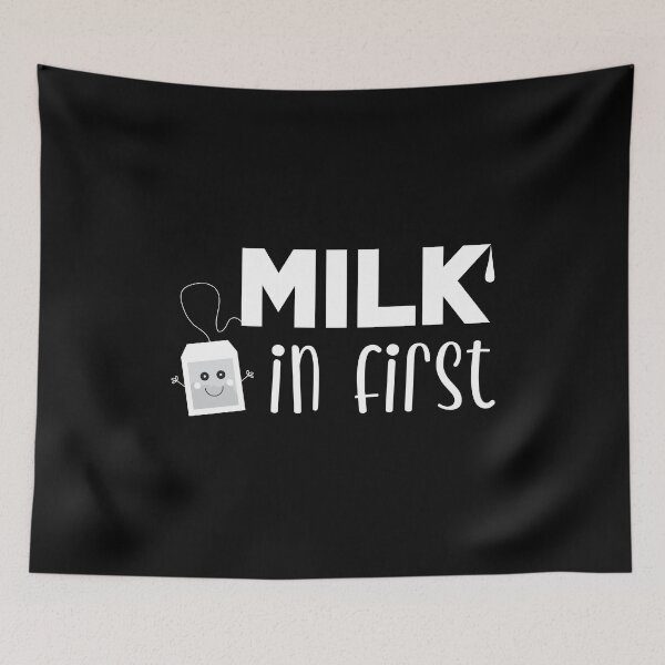Item preview, Milk in Tea First designed and sold by VicEllisArt.