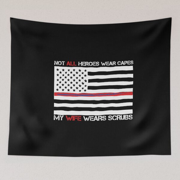 Item preview, Not All Heroes Wear Capes My Wife Wears Scrubs designed and sold by hamza1451.