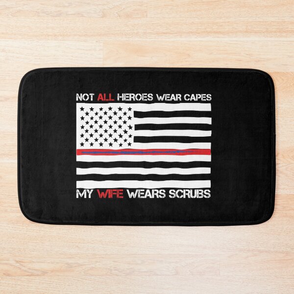 Item preview, Not All Heroes Wear Capes My Wife Wears Scrubs designed and sold by hamza1451.