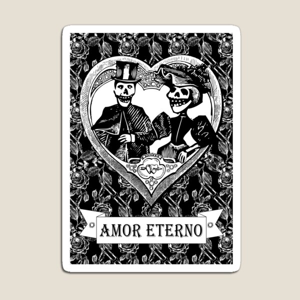 Amor Eterno | Eternal Love | Day of the Dead | Dia de los Muertos | Skulls and Skeletons | Vintage Skulls | Vintage Skeletons | Black and White | Magnet