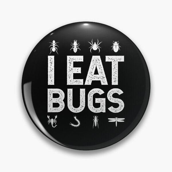 Item preview, I Eat Bugs Insects Entomophagy Nutrition Protein designed and sold by MooonTees.
