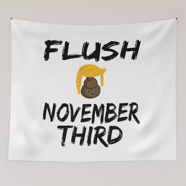 Item preview, Flush The Turd November 3rd designed and sold by Ms-Nach.