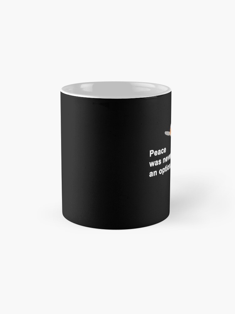 Alternate view of Peace Was Never An Option Goose Game Mug