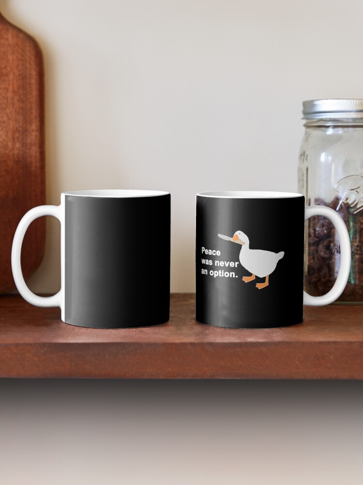 Alternate view of Peace Was Never An Option Goose Game Mug