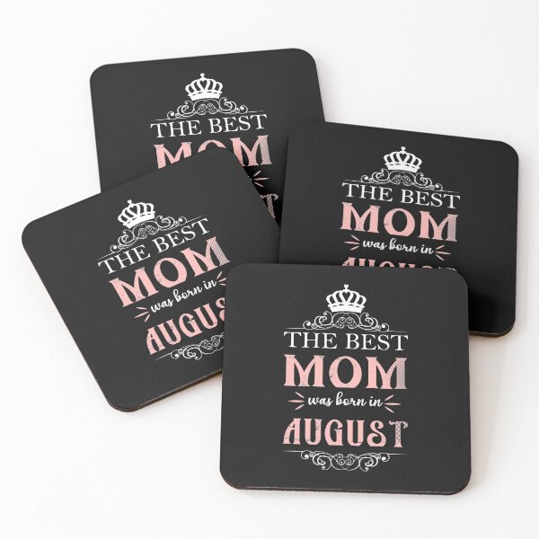 Item preview, Best Mom Was Born In August , Mom August Birthday designed and sold by majidkacm.