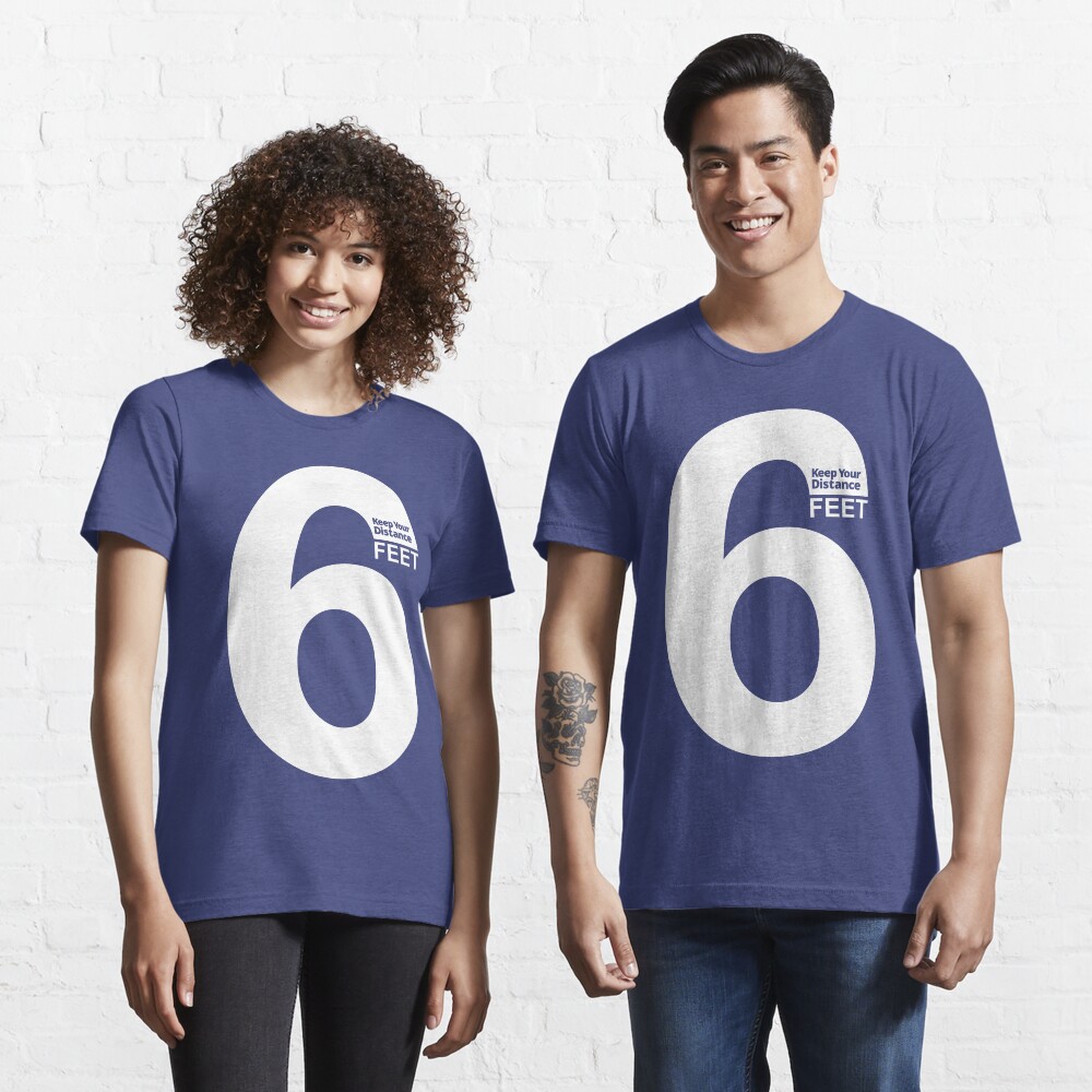 Keep Your Distance 6 feet - white Essential T-Shirt