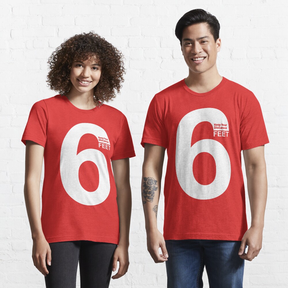 Keep Your Distance 6 feet - white Essential T-Shirt