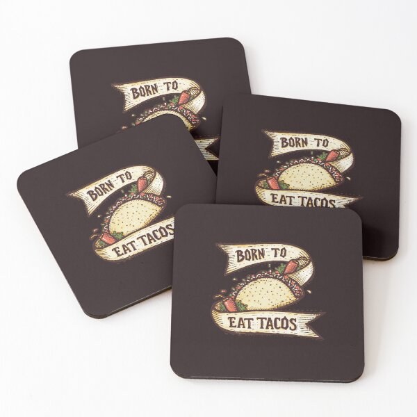 Item preview, BORN TO EAT TACOS designed and sold by walmazan.