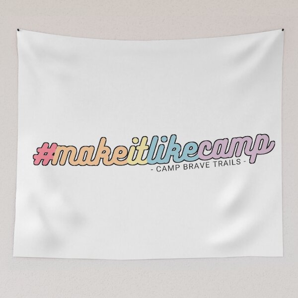 Item preview, #makeitlikecamp designed and sold by BraveTrails.