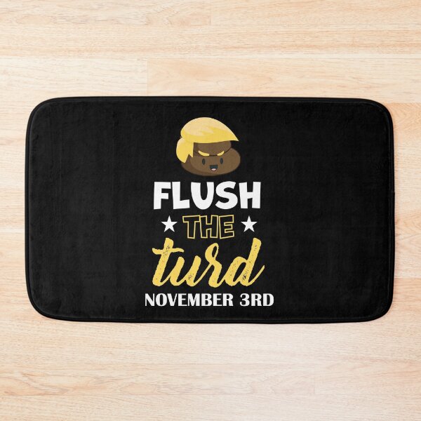 Item preview, Flush the turd november 3rd  designed and sold by graphicmeyou.