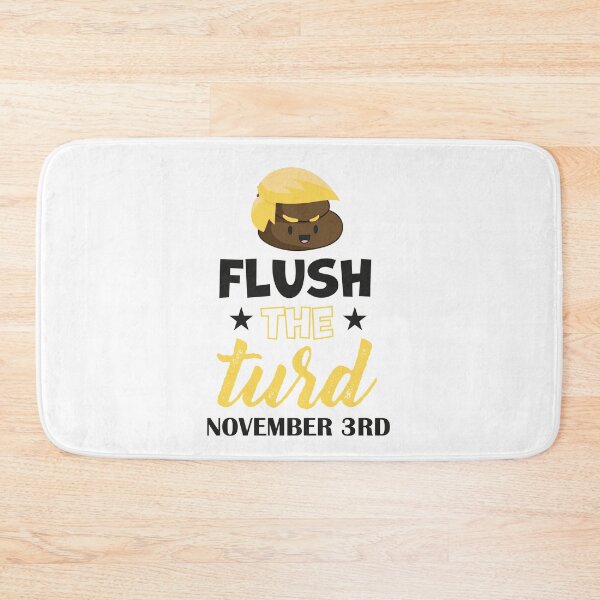 Item preview, Flush the turd november 3rd  designed and sold by graphicmeyou.