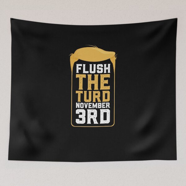 Item preview, Flush the turd november 3rd  designed and sold by graphicmeyou.