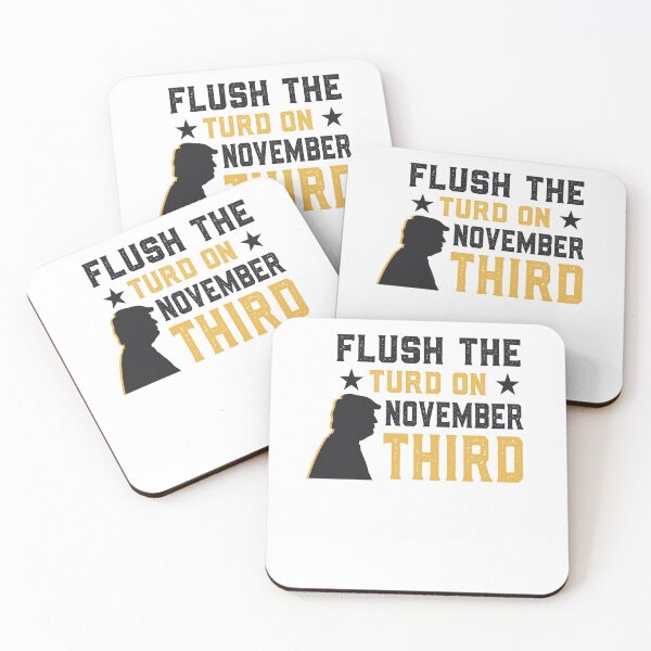 Item preview, Flush the turd november third designed and sold by graphicmeyou.
