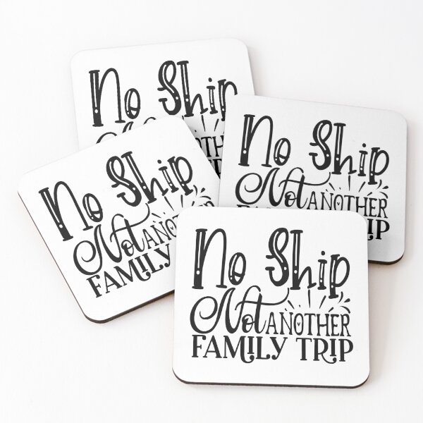 Item preview, No ship not another family trip: Funny summer shirt. designed and sold by fajali master.