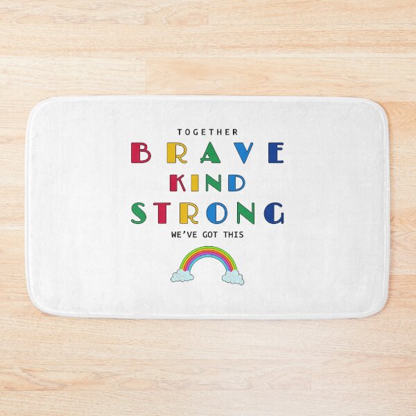 Item preview, Together Brave Kind Strong We've Got This designed and sold by medben.