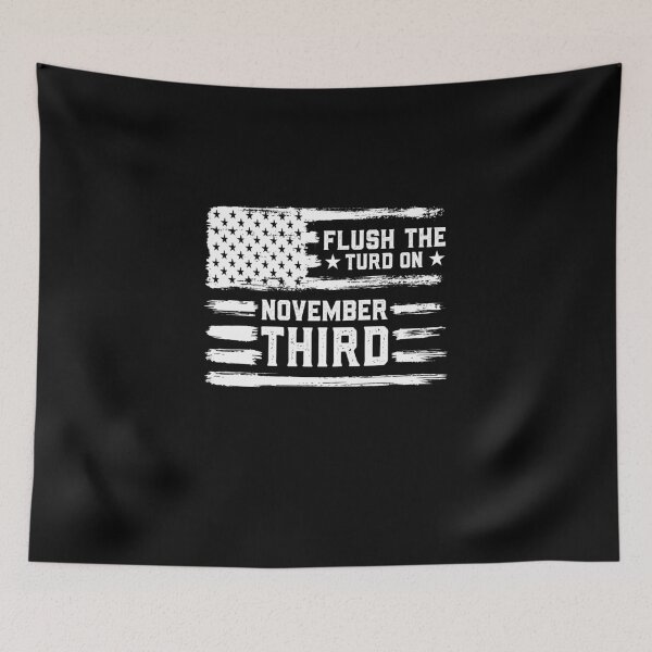 Item preview, Flush the turd november 3rd  designed and sold by graphicmeyou.