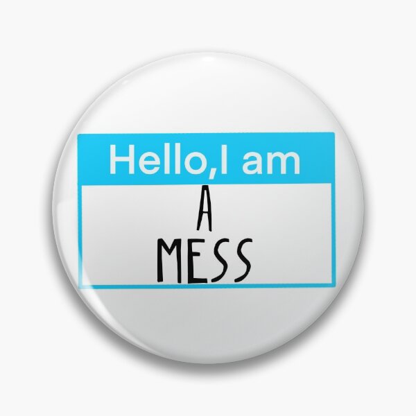 Item preview, Hello, I am a mess designed and sold by Shus-arts.