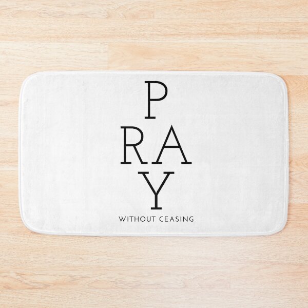 Item preview, Pray Without Ceasing, 1 Thess. 5:17 designed and sold by bk2218.