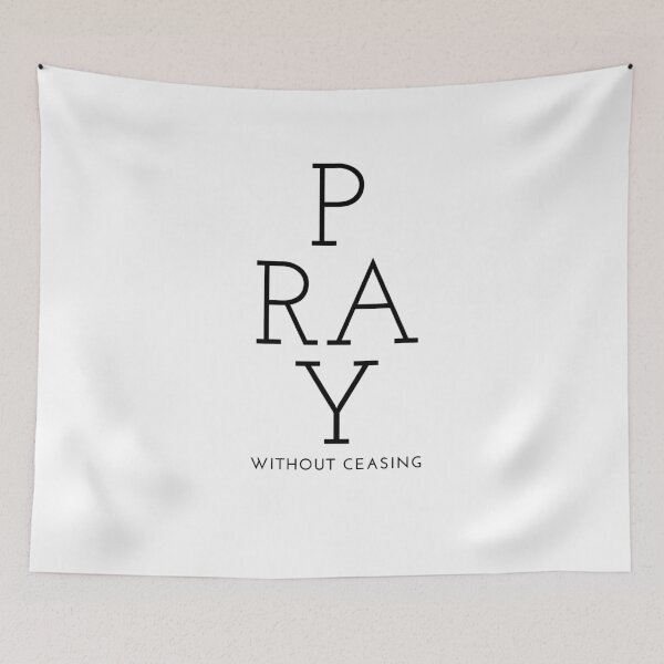 Item preview, Pray Without Ceasing, 1 Thess. 5:17 designed and sold by bk2218.