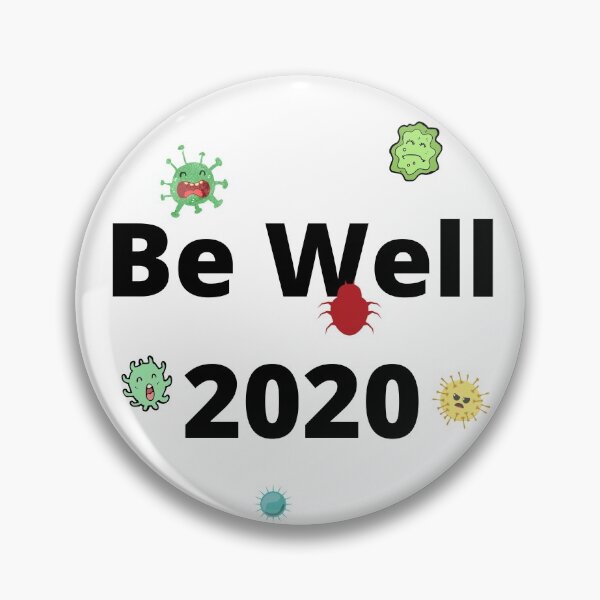 Item preview, Be Well 2020 designed and sold by TheLazyFarmer.