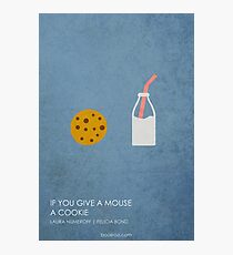 If You Give a Mouse a Cookie Photographic Print
