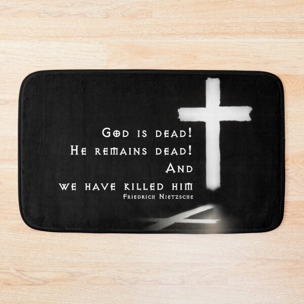Item preview, God is dead! He remains dead! And we have killed him. – Friedrich Nietzsche designed and sold by JulioCampos.