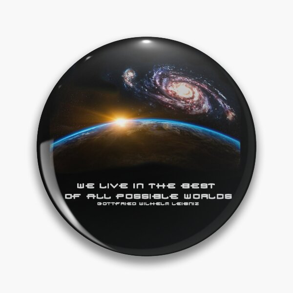 Item preview, We live in the best of all possible worlds - Gottfried Wilhelm Leibniz designed and sold by JulioCampos.