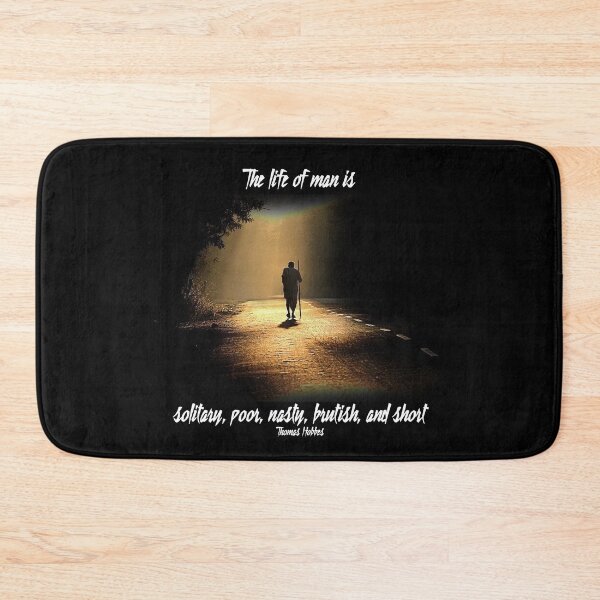 Item preview, The life of man (in a state of nature) is solitary, poor, nasty, brutish, and short – Thomas Hobbes designed and sold by JulioCampos.