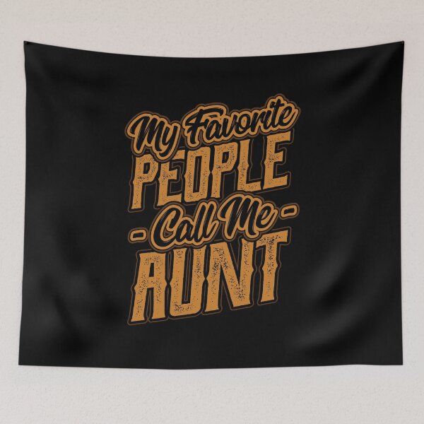 Item preview, My Favorite People Call Me Aunt Gift designed and sold by Hananiah Merch.