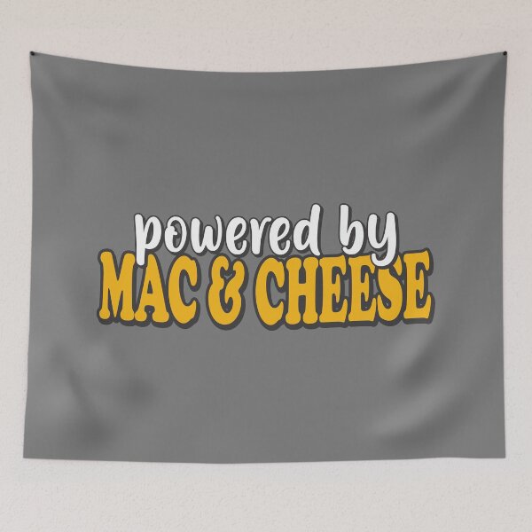 Item preview, Powered by Mac & Cheese for Cheese Lovers designed and sold by PMDConcepts.