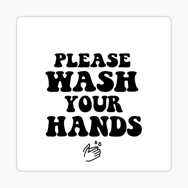 Aperçu de l'œuvre Veuillez vous laver les mains créée et vendue par ST8ofTailgate.