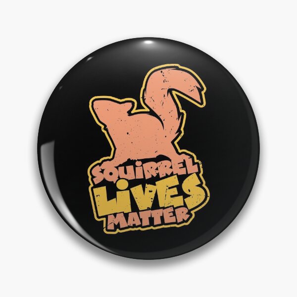 Item preview, Squirrel Lives Matter designed and sold by AYDreamers.