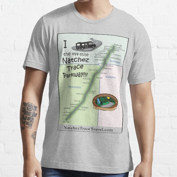I Drove the Natchez Trace Parkway. Essential T-Shirt