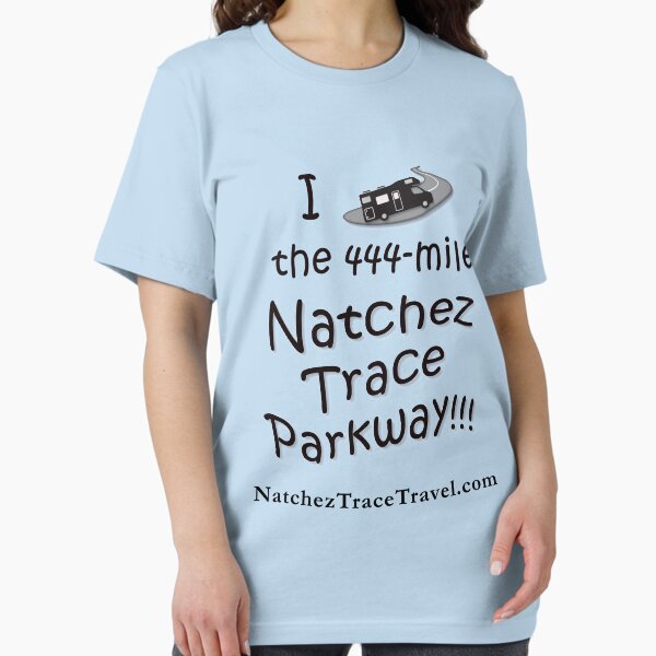 Item preview, I Drove the Natchez Trace Parkway. designed and sold by natcheztrace.