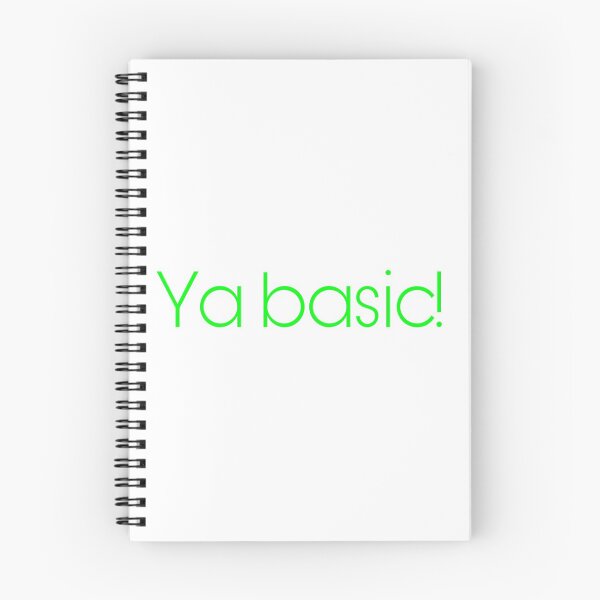 Item preview, Ya basic! designed and sold by Abi Dillon Connolly.