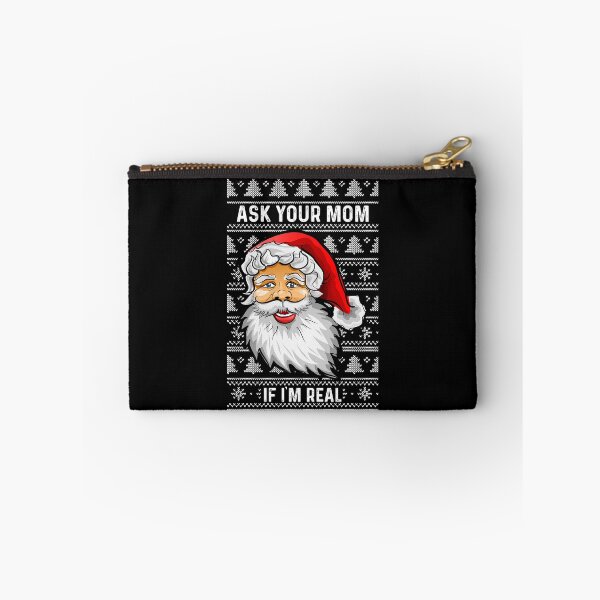 Item preview, Ask Your Mom If I'm Real Ugly XMAS product For Bad Moms print designed and sold by AYDreamers.