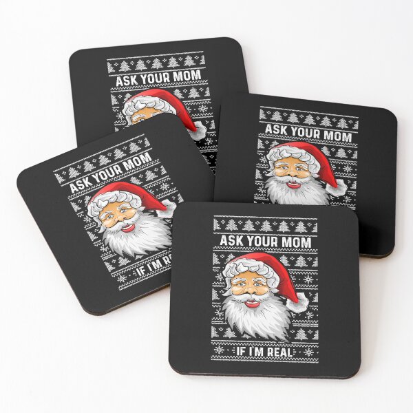 Item preview, Ask Your Mom If I'm Real Ugly XMAS product For Bad Moms print designed and sold by AYDreamers.