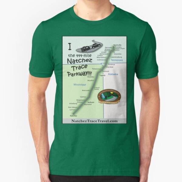 I Drove the Natchez Trace Parkway. Slim Fit T-Shirt