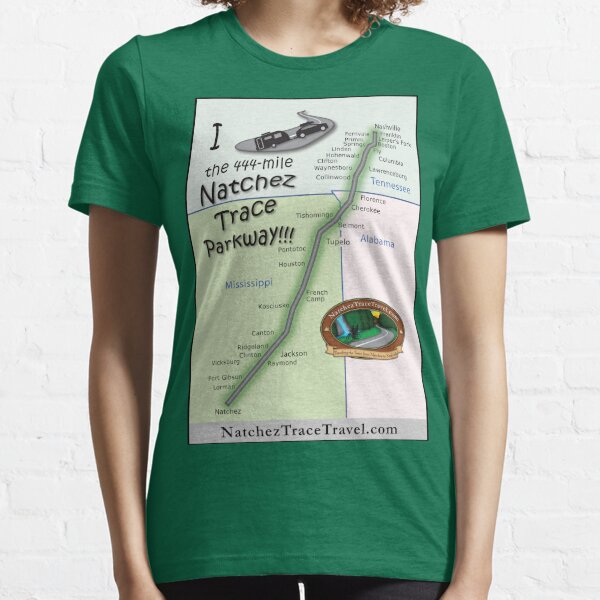I Drove the Natchez Trace Parkway. Essential T-Shirt