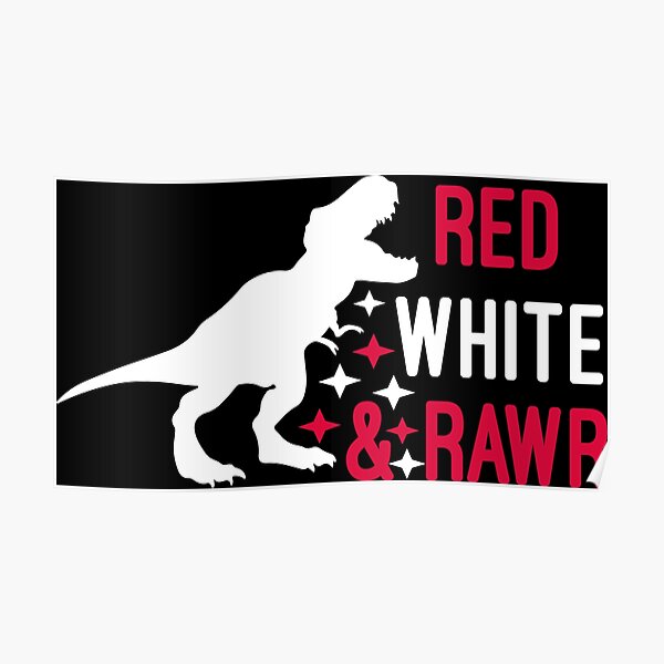 Download Red White And Rawr 4th Of July Dinosaur Svg Red White And Rawr Svg Boy 4th Of July 4th Of July Pregnancy Announcement Poster By Chamssou Redbubble Yellowimages Mockups