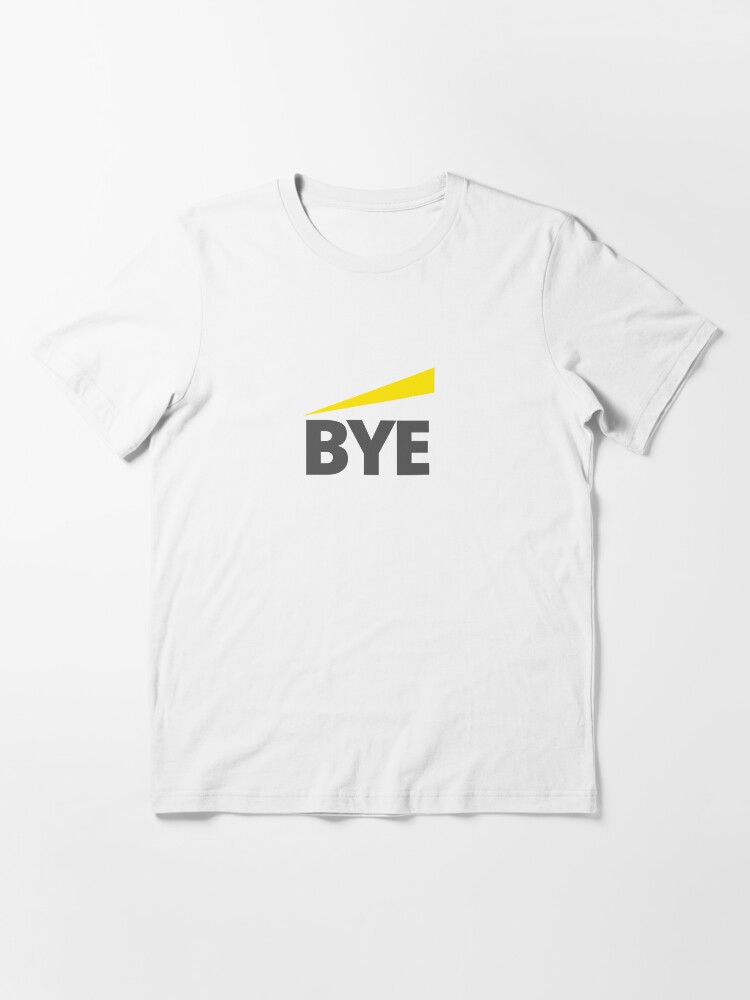 bye bye shirt