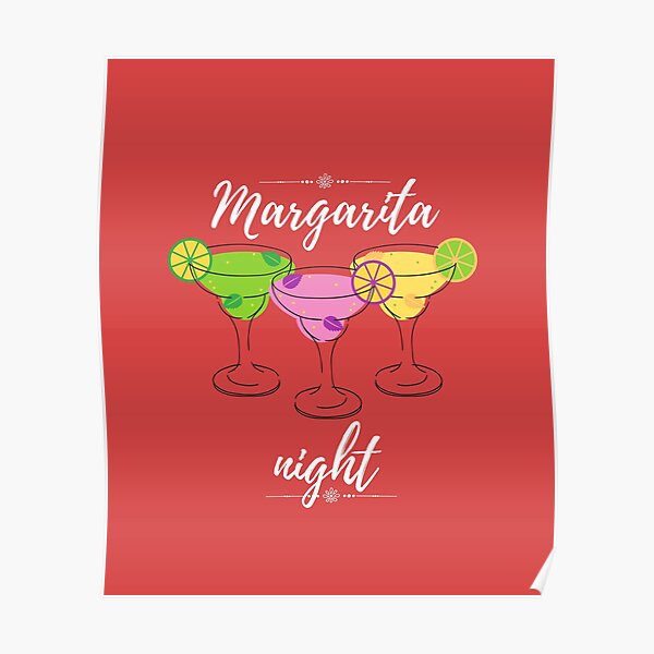 "Margarita Night Sweet Magnolias" Poster by IntegrityDesign Redbubble