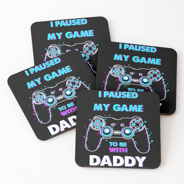 Item preview, Father’s day I paused my game to be with daddy fa-ther  designed and sold by fatoajmii.